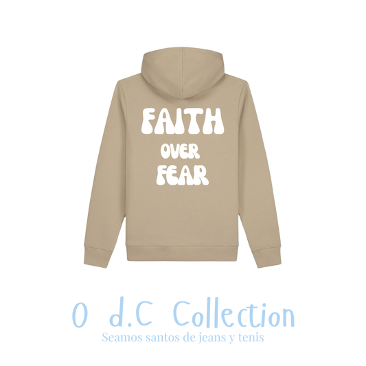 Hoodie Faith Over Fear